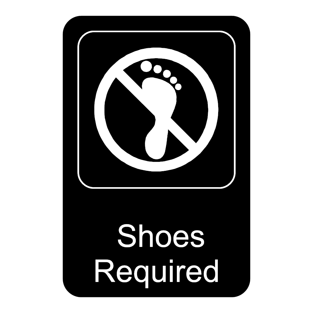 Shoes Required Sign